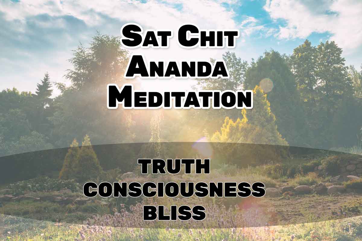 Sat-Chit-Ananda Meditation